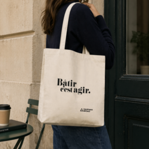 Totebag coton 'Bâtir c’est agir'